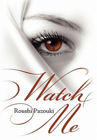 Buch Watch Me Roushi Pazouki