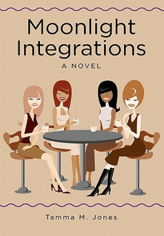 Livre Moonlight Integrations Tamma Jones