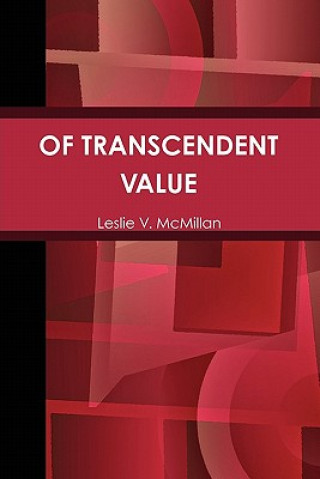 Book Of Transcendent Value Leslie V McMillan