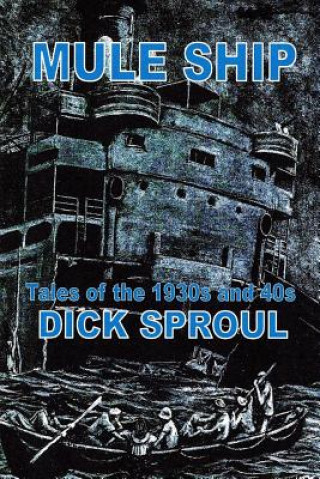 Carte Mule Ship Dick Sproul