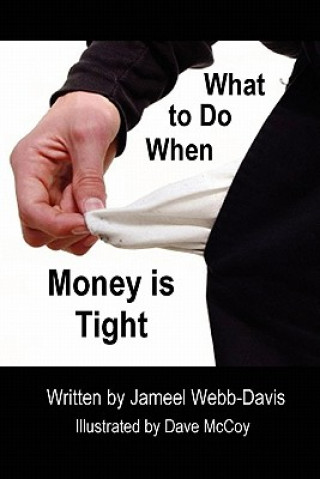 Kniha What to Do When Money is Tight Jameel Webb-Davis