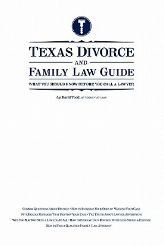 Книга Texas Divorce and Family Law Guide Dr David (King's College London) Todd