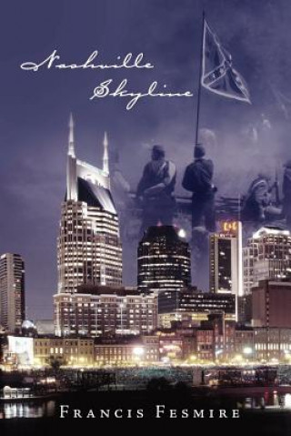 Knjiga Nashville Skyline Francis Fesmire