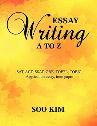 Buch Essay writing A to Z Soo Kim