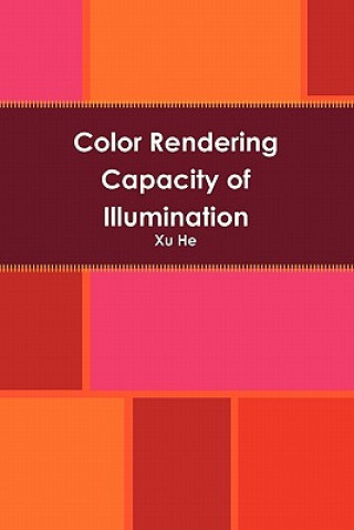 Βιβλίο Color Rendering Capacity of Illumination Xu He