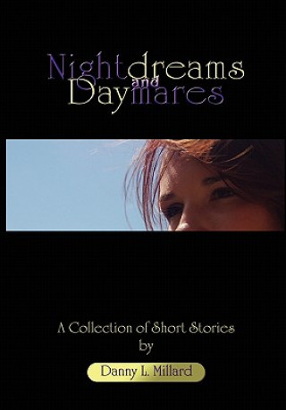 Carte Nightdreams and Daymares Danny Millard