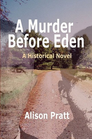 Könyv Murder Before Eden Alison Pratt