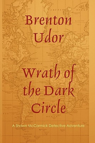 Knjiga Wrath of the Dark Circle Brenton Udor