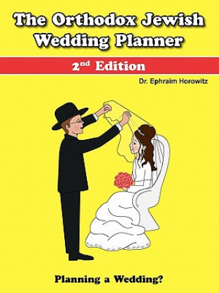 Knjiga Orthodox Jewish Wedding Planner Ephraim Horowitz