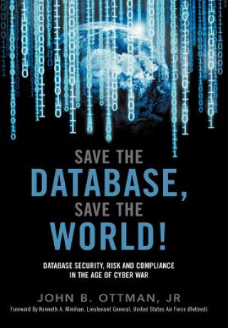 Kniha Save The Database, Save The World John Ottman