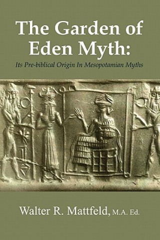 Kniha Garden of Eden Myth Walter Mattfeld