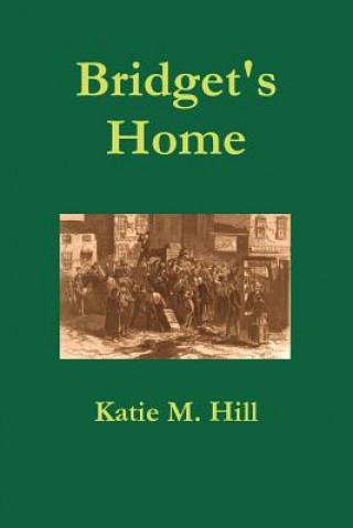 Carte Bridget's Home Katie M. Hill