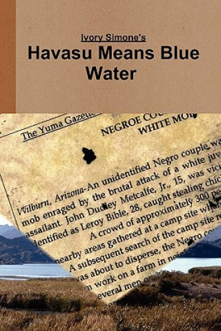 Книга Havasu Means Blue Water Ivory Simone