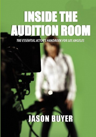 Knjiga Inside The Audition Room Jason Buyer