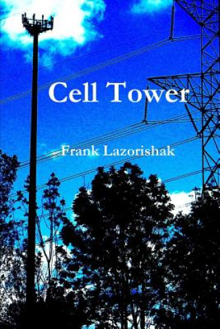 Książka Cell Tower Frank Lazorishak