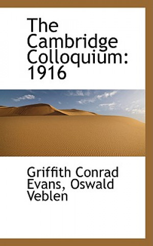 Kniha Cambridge Colloquium Oswald Veblen Griffith Conrad Evans