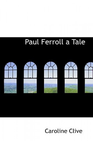 Kniha Paul Ferroll a Tale Caroline Clive