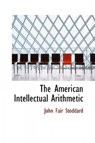 Livre American Intellectual Arithmetic John Fair Stoddard