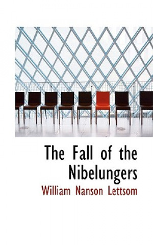 Carte Fall of the Nibelungers William Nanson Lettsom