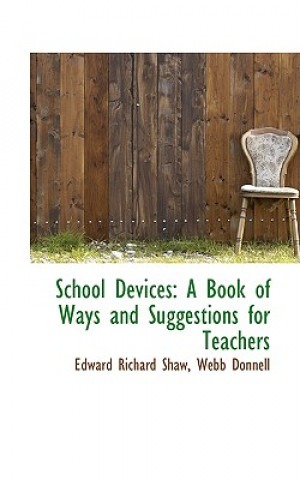 Książka School Devices Edward Richard Shaw