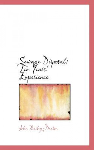 Knjiga Sewage Disposal John Bailey-Denton