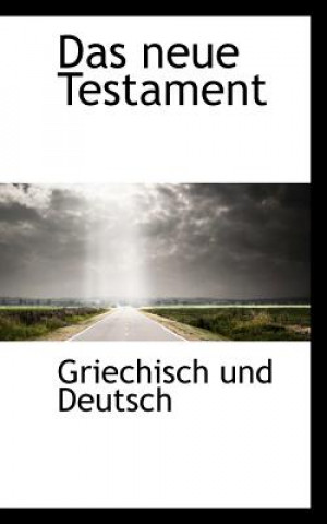 Knjiga Neue Testament Griechisch Und Deutsch