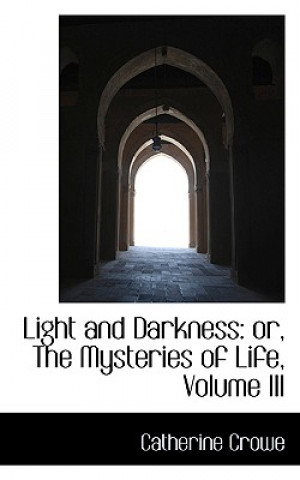 Buch Light and Darkness Catherine Crowe