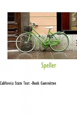 Książka Speller California State Text -Book Committee