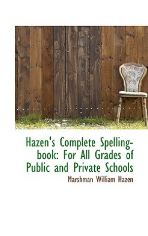 Buch Hazen's Complete Spelling-Book Marshman William Hazen