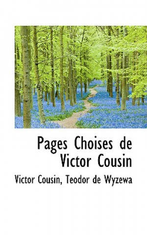 Kniha Pages Choises de Victor Cousin Victor Cousin