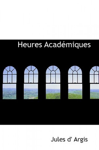 Carte Heures Acad Miques Jules D' Argis
