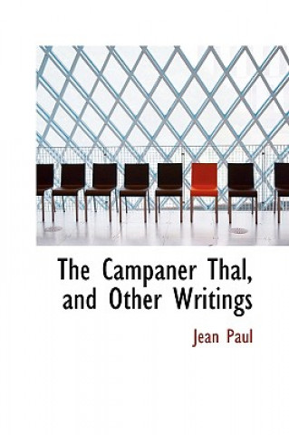 Książka Campaner Thal, and Other Writings Jean Paul