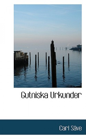 Knjiga Gutniska Urkunder Carl Sve