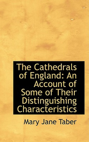 Knjiga Cathedrals of England Mary Jane Taber