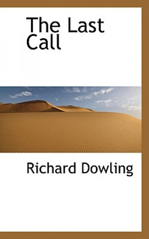 Könyv Last Call Richard Dowling