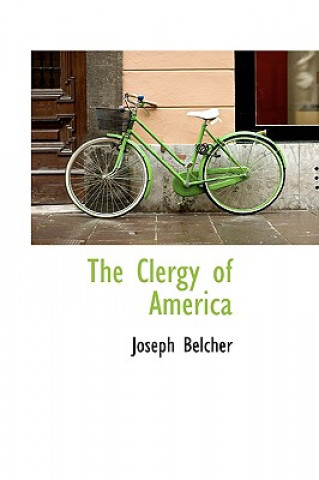 Książka Clergy of America Joseph Belcher