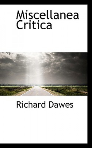 Carte Miscellanea Critica Richard Dawes