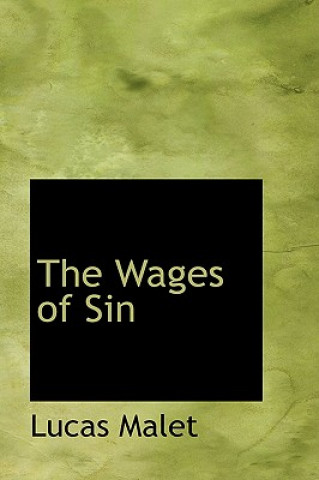 Carte Wages of Sin Lucas Malet