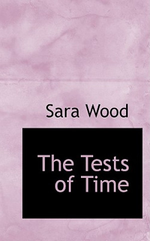 Book Tests of Time Sara Wood