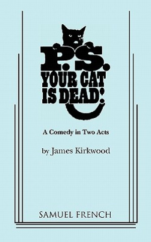 Kniha P.S. Your Cat Is Dead! James Kirkwood