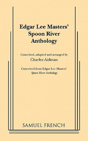 Kniha Edgar Lee Masters' Spoon River Anthology Charles Aidman