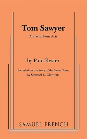 Knjiga Tom Sawyer Paul Kester