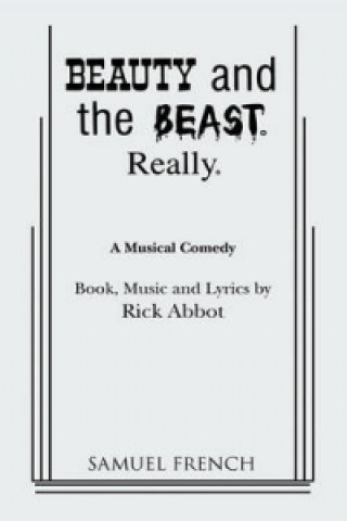 Kniha Beauty and the Beast. Really. Rick Abbot