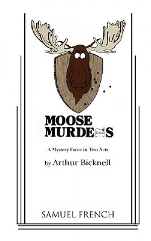 Kniha Moose Murders Arthur Bicknell