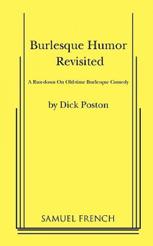 Knjiga Burlesque Humor Revisited Dick Poston