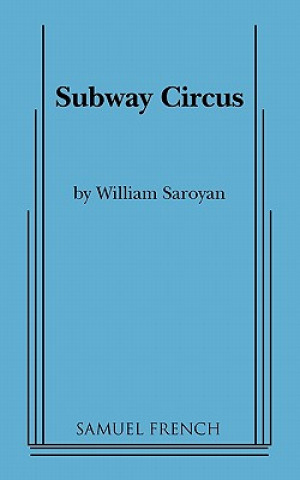 Książka Subway Circus William Saroyan