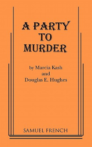 Livre Party to Murder Doug E. Hughes