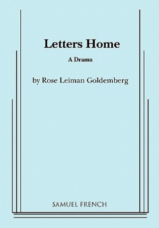 Knjiga Letters Home Rose Leiman Goldemberg