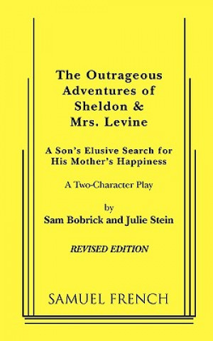 Carte Outrageous Adventures of Sheldon & Mrs. Levine (Revised) Julie Stein