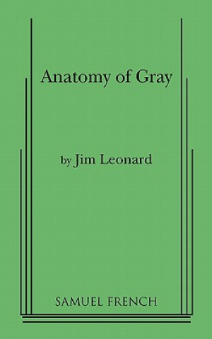 Kniha Anatomy of Gray Jim Leonard